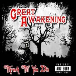 Great Awakening : Thrash Til You Die